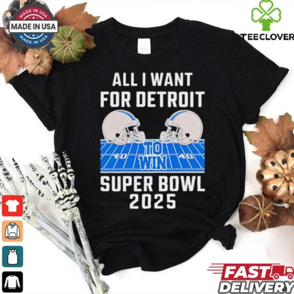 All I want for Detroit Lions to win Super Bowl 2025 helmet stadium 1