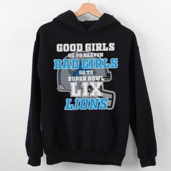 Detroit Lions Good Girls Go To Heaven Bad Girls Go To Super Bowl LIX 1