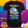 Original Real Women Love Football Smart Women Love The Detroit Lions 1